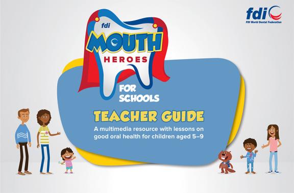 Mouth Heroes - Teacher Guide