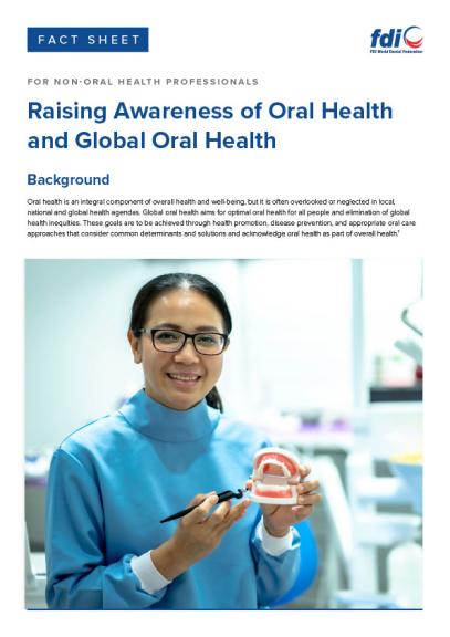 Raising awareness of oral health and global oral health